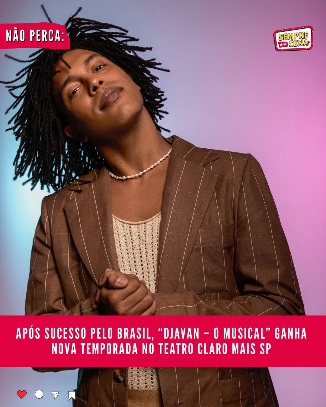 Djavan – O Musical: Vidas pra Contar anuncia temporada em São Paulo no Teatro Claro MAIS SP
